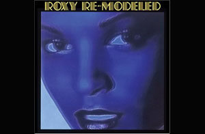 Roxy ReModeled / Various Artists